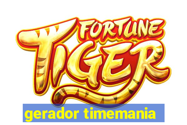 gerador timemania